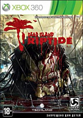 картинка Dead Island: Riptide [Xbox 360, английская версия] USED. Купить Dead Island: Riptide [Xbox 360, английская версия] USED в магазине 66game.ru