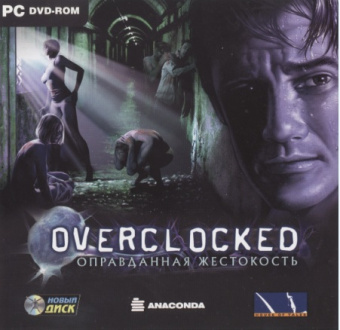Overclocked Оправданная Жестокость [PC,DVD русская версия]
