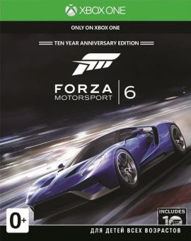 Forza Motorsport 6 Ten Year Anniversary Edition [Xbox One, русская версия]