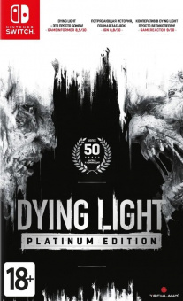 Dying Light Platinum Edition [Nintendo Switch, русские субтитры]